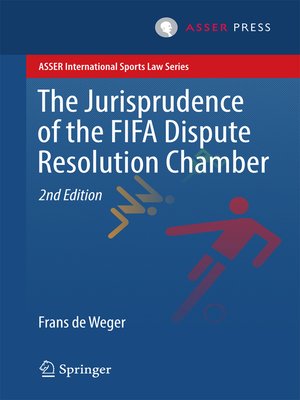 cover image of The Jurisprudence of the FIFA Dispute Resolution Chamber